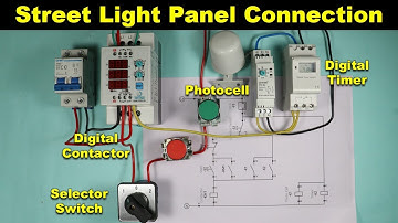 Street Light Panel Wiring by using Digital Contactor, Timer and Photocell @ElectricalTechnician