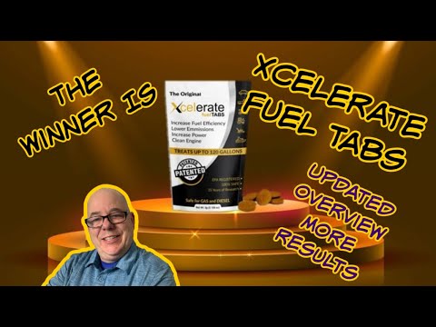 Xcelerate Fuel Tabs Updated Overview and Results