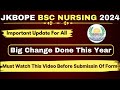 Jkbopee bsc nursing entrance 2024 big changes done by jkbopee  reservation syllabus etc