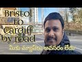 Bristol to south wales  cardiff  by road  uk