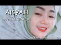 AISYAH ISTRI RASULULLAH -lirik Tampa musik tiktok Sifa az zahra(Cover)