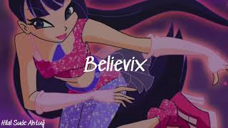 Winx Club - Believix [Türkçe Çeviri] Resimi