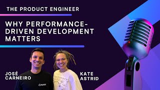 Why Performance-Driven Development Matters
