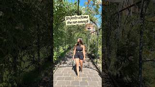 Un giardino a Roma che non conosci #shorts