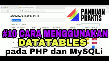 #10 PANDUAN PRAKTIS CARA MENGGUNAKAN DATATABLES PADA APLIKASI PHP DAN MYSQLi #datatables #mysqli