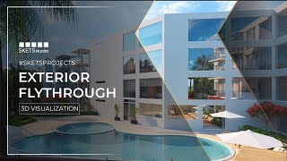3D Walkthrough Exterior | SKETS 3D Studio | SKETS Studio