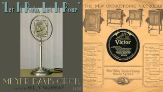 1925, Let It Rain Let It Pour, Meyer Davis Orch., Billy Murray vocal, HD 78rpm chords
