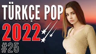 2022 | TÜRKÇE POP ŞARKILAR REMİX - En Yeni Şarkılar Türkçe Pop 2022