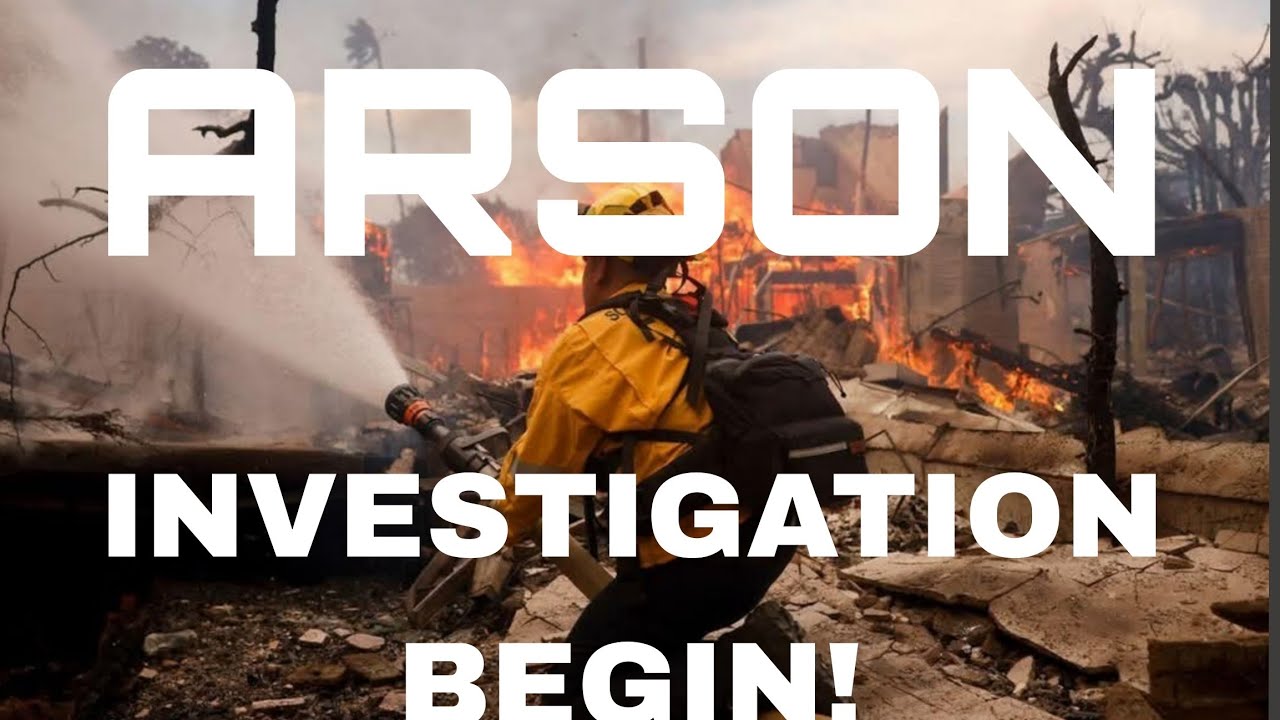 FIRE IN L.A. ! ARSON INVESTIGATION BEGIN! - YouTube