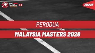 PERODUA Malaysia Masters 2026 | Day 1 | Court 2 | Qualification/Round of 32