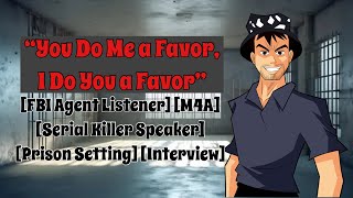 🎧FBI Agent Listener Interviews Serial Killer Speaker On Their Case [ASMR] [M4A]