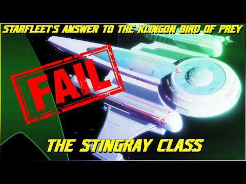 (443) The Stingray Class (Starfleet's Failed Answer to the Klingon Bird of Prey)