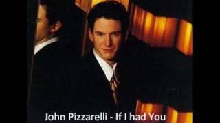 John Pizzarelli - If I Had You