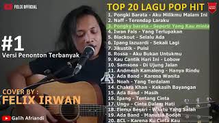 Felix Cover 20 Top Pop Hit Indo Versi Penonton Terbanyak Bagian