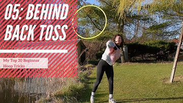 Top 20 Hula Hoop Tricks for Beginners: 05 Behind Back Toss