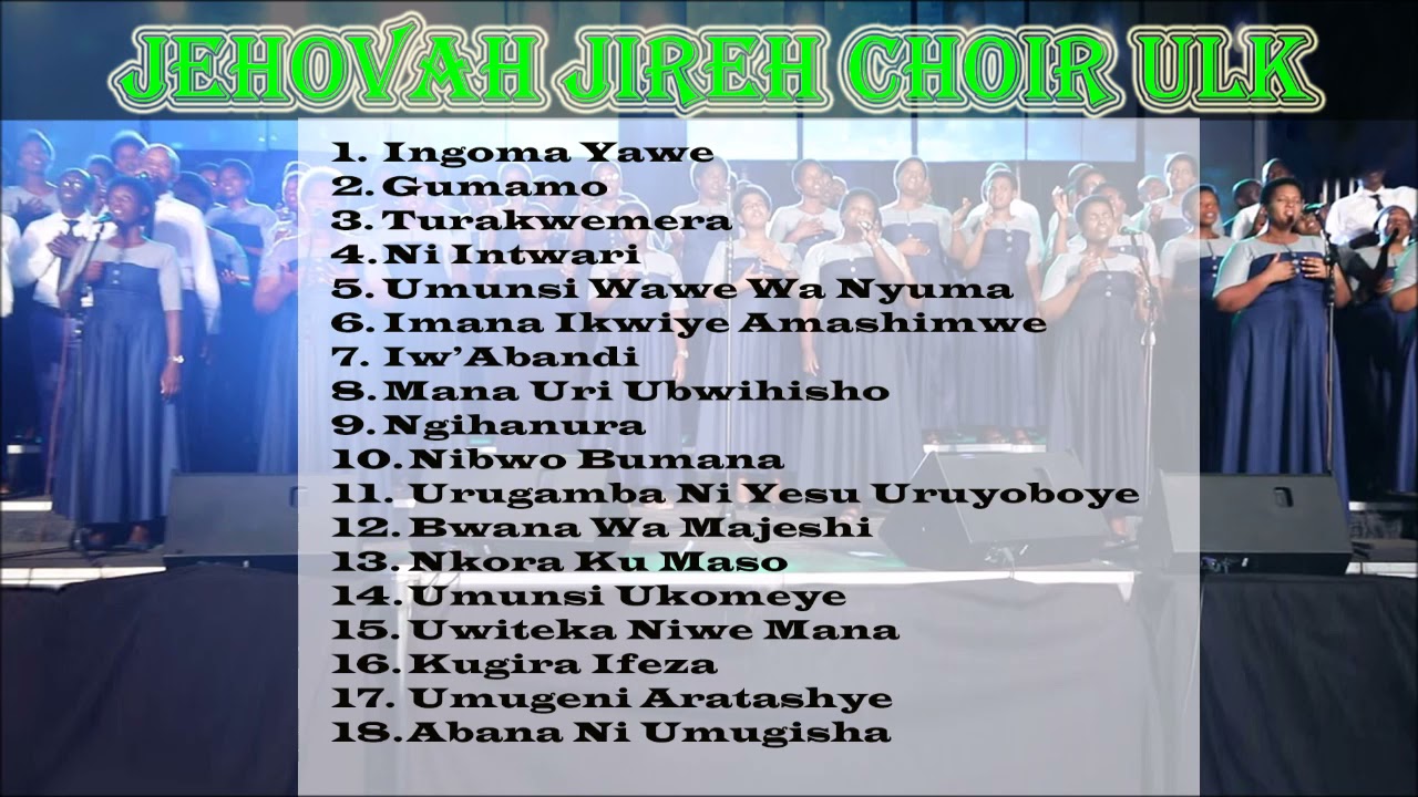 Jehovah Jireh choir ULK Best Songs  Jehovah Jireh Choir ULK Greatest Full Album