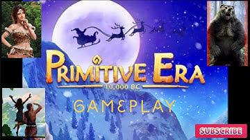 Primitive Era 10000 BC Gameplay
