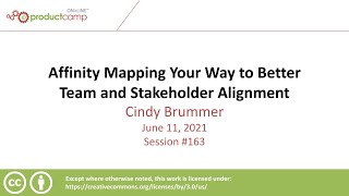 Affinity Mapping Your Way to Better Team and Stakeholder Alignment - Cindy Brummer