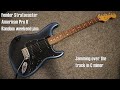 Salty Tears - jamming over the weekend - Fender American Pro II