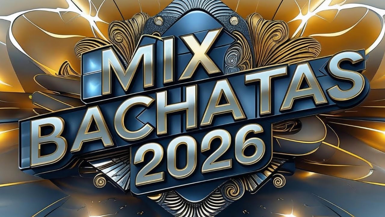 MIX BACHATAS NUEVAS 2026 los mejores éxitos de bachata VOL.229