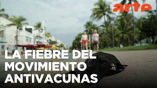 Estados Unidos: La Fiebre Antivacunas | ARTE.tv Documentales