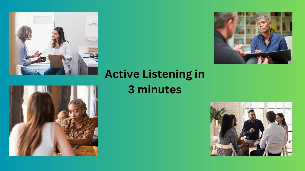 Unlocking the Power of Active Listening in 3 minutes - YouTube