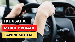 CARA MENGHASILKAN UANG DARI MOBIL PRIBADI TANPA MODAL