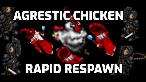Agrestic Chicken + Usurpers  - Rapid respawn