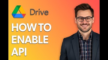 How To Enable Google Drive Api [2025 Guide]