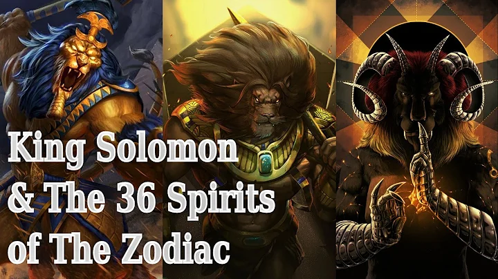 Solomon & The 36 Spirits Of The Zodiac (Decans): T...