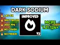 Dark Sodium Mod for MCPE 1.21.124+ 🔥 (FPS Boost)