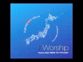 【영원히 예배합니다】ㅣ【とわに礼拝します 💍 Forever I will Worship】 Bilingual Ver.