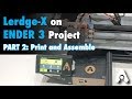 Lerdge-X on Ender 3 project - Part 2: Assembly