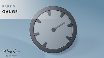 Gauge Blender Tutorial - Part V