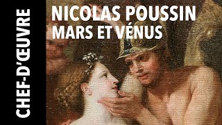 [Chef-d&#39;œuvre] &quot;Mars et Vénus&quot; de Nicolas Poussin