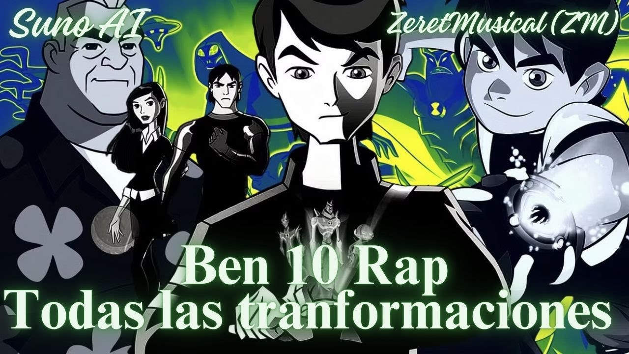 BEN 10 RAP | TODAS las Transformaciones (Omnitrix Completo) ⌚🔥 - YouTube