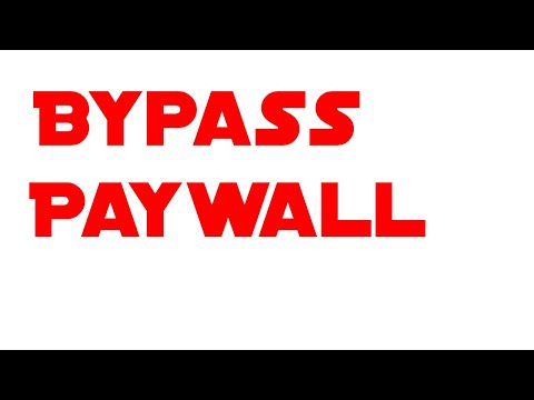 How to Bypass paywalls easily