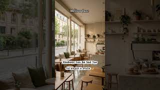 Mellow Jazz – Café Vibes for Today | Soft Jazz, Study Music, Relaxing BGM