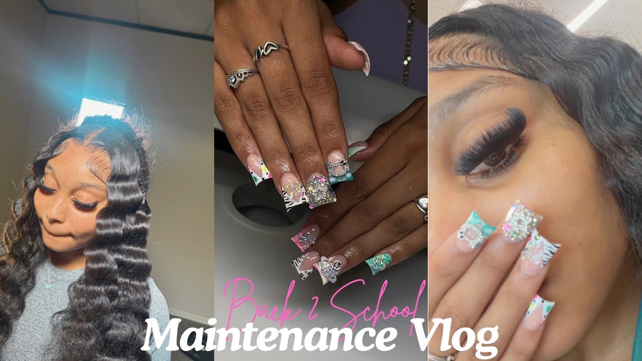 BACK 2 SCHOOL MAINTENANCE VLOG | Hair, Nails, Lashes