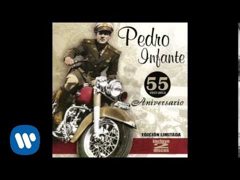 Pedro Infante - \