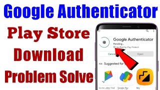How to Google Authenticator play store not download problem solve on kaise kare