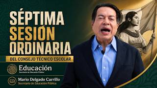 MENSAJE SEP: SÉPTIMA SESIÓN DE CONSEJO TÉCNICO ESCOLAR