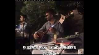 Başkentli Eren - Dilber & Ankarayı Dağıtmam Lazım 2012 Resimi