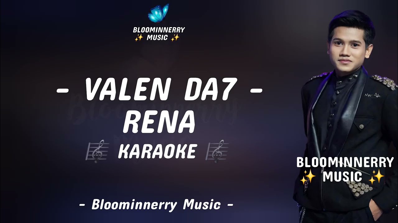Valen (Pamekasan) - Rena Karaoke || Karaoke Rena versi Valen Da7 