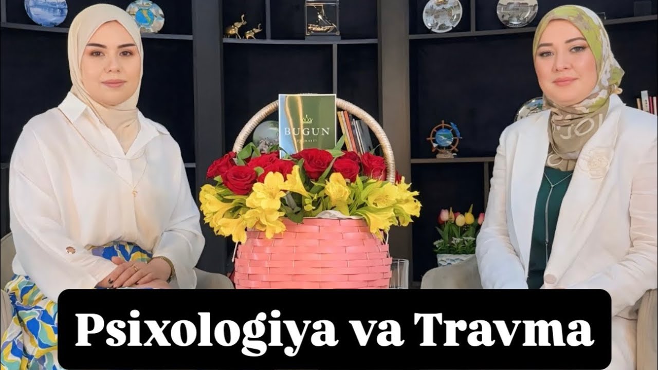 Bugunpodkasti 8- sonida psixolog Fotima Iskandarovna bilan “Psixologiya va Travmalar” mavzusi suxbat