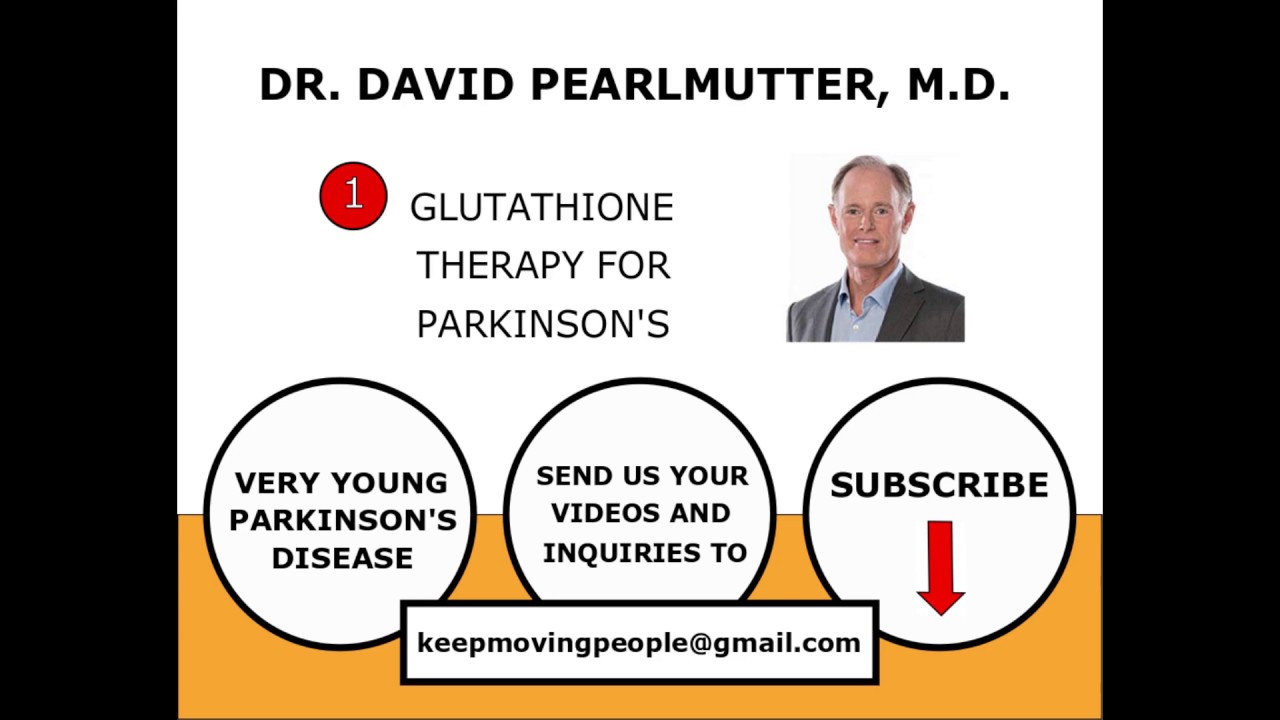 Glutathione Therapy by Dr. David Pearlmutter, M.D. - YouTube