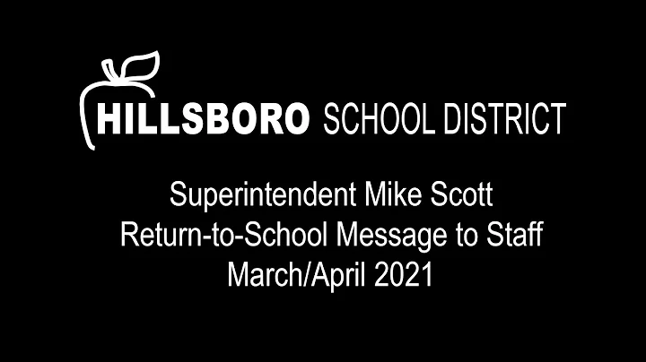 Superintendent Mike Scott Return-to-School Message to Staff, Hillsboro School District
