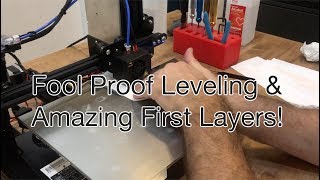 Fool Proof Bed Leveling and Amazing First Layer!