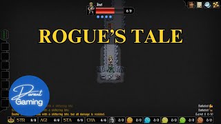 Rogue's Tale | An Excellent Roguelike!