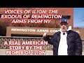 Voices of ilion the exodus of remington arms from ny an american story from the people